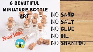 DIY  6 Simple And Easy Colorful Miniature Bottle Art  DIY Bottle Miniature  My World Easy Craft [upl. by Syl]