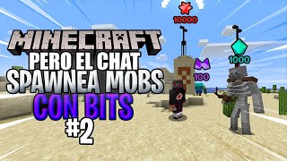 MINECRAFT con MODS pero el chat me TROLEA con MOBS 2 [upl. by Checani]