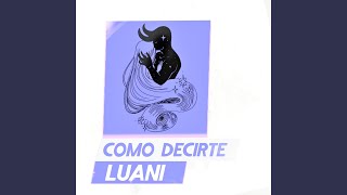 Como Decirte [upl. by Norma]