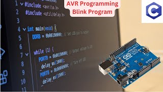 AVR Arduino Programming WITHOUT Arduino IDE Blink on board LED [upl. by Melborn]