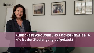 Klinische Psychologie und Psychotherapie MSc Wie ist der Studiengang aufgebaut [upl. by Llewellyn570]