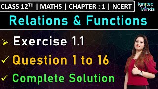 Class 12th Maths  Exercise 11 Q1 to Q16  Chapter 1  Relations amp Functions  NCERT [upl. by Ayanal]