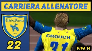 CALCIO SPETTACOLO 22 CARRIERA ALLENATORE CHIEVO  FIFA 14 Gameplay ITA [upl. by Mac]