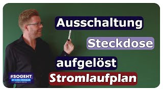 Ausschaltung mit SchukoSteckdosen  Stromlaufplan aufgelöst  einfach und anschaulich erklärt [upl. by Samohtnhoj]