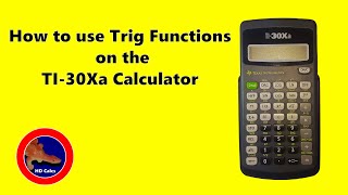 How to use Trigonometry Functions on the TI30Xa Calculator [upl. by Annasoh]