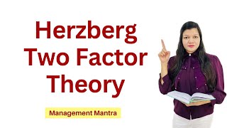 Herzberg two factors theory of motivation [upl. by Yvehc965]