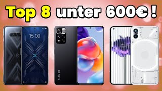 8 der besten Smartphones bis 600 Euro Entdecke dein perfektes Handy  Handy Bestenliste 2022 [upl. by Aicitan]