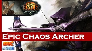 Path of Exile 22 Guia da Build Epic Chaos Archer Versão HC ou end game SC [upl. by Yatnod]