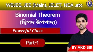 Binomial Theorem  Part 1  WBJEE JEEMainNDAJELET [upl. by Yniattirb808]