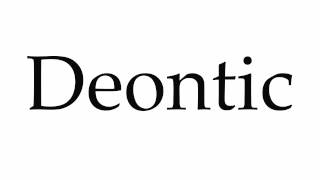 How to Pronounce Deontic [upl. by Alor]