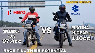 Bajaj Platina HGear Vs Hero Splendor Plus  Race Till Their Potential  Amazing Battle [upl. by Aenitsirhc73]