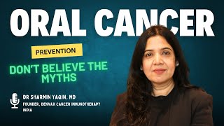 Effective Ways to Prevent Oral Cancer  Myths Debunked and Essential Tips  Dr Sharmin [upl. by Akineg]