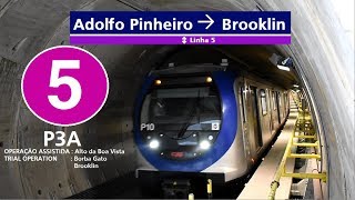 Metrô SP  São Paulo Metro Linha 5  Lilás P3A5 [upl. by Niletak766]