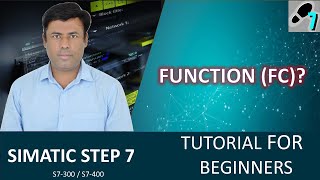 SIMATIC Manager Step 7 What is a Function FC  Step by Step Beginners Tutorial [upl. by Mahla]