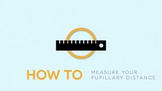 How to Measure Pupillary Distance [upl. by Assiral]