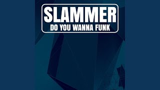 Do You Wanna Funk Slammin Club Mix [upl. by Odnumde]