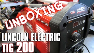 Unboxing The Tig 200 Square Wave Welder By Lincoln Electric [upl. by Tade482]