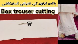 Box trouser easy Cutting step by step  easiest methOd [upl. by Orapma83]