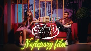 ERATOX  Najlepszy film Official Video [upl. by Lang]