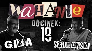 Wahanie podcast Szumowskiego i Gizy odc 19 [upl. by Ettenwad]