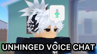 UNHINGED ROBLOX VOICE CHAT [upl. by Peyter]