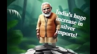 Indias silver imports have skyrocketed dont expect to see it return to the West anytime soon [upl. by Wilhide]