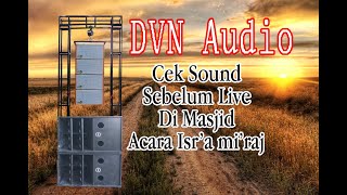 DVN sound miniatur cek sound dirumah sebelum live [upl. by Dwaine]