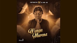 Fortunator  Wanga Murena Official Audio feat DJ GunDo SA [upl. by Yhtur610]