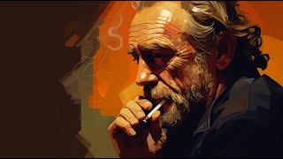 A Tribute To Charles Bukowski  Go All The Way [upl. by Artemed]