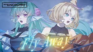 Finana Ryugu × Millie Parfait「Fly Away」Official Music Video【NIJI ENcounter】 [upl. by Natsirk]