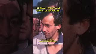 Lultima intervista di PLATINI [upl. by Onairpic810]