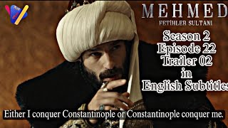 Mehmed Fetihler Sultanı 22 Trailer 2 English Subtitles  Sultan Mehmed Episode 22 Trailer 2 English [upl. by Tsepmet]