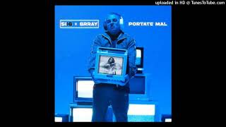 SOG Ft Brray  Portate Mal [upl. by Lars]