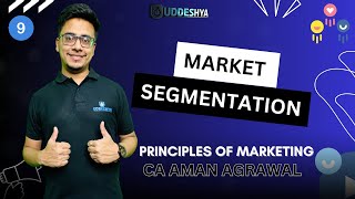 9 MARKET SEGMENTATION  PRINCIPLES OF MARKETING  BCOM  SEM  4 [upl. by Yaras774]