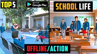 Top 5 School LifeSimulator Games For Android 2023 Open World High Graphics School Simulator Games [upl. by Newsom]