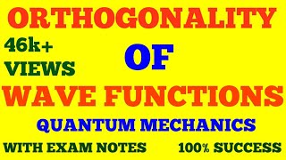 ORTHOGONALITY OF WAVE FUNCTIONS  STATEMENT AND PROOF  QUANTUM MECHANICS  WITH EXAM NOTES [upl. by Ardnuassac]