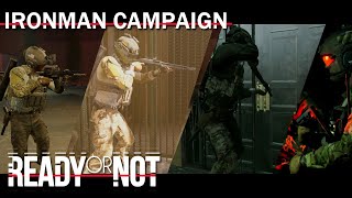 Ready or Not  Ironman Campaign  Episode 1 [upl. by Lashond908]