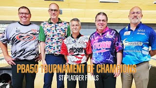 2024 PBA50 Tournament of Champions Stepladder Finals [upl. by Forester]