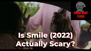 Smile 2022 Is it Actually Scary [upl. by Culhert903]