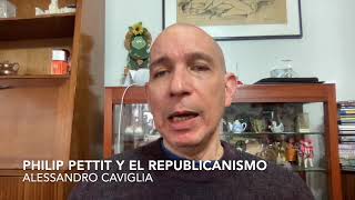 PHILIP PETTIT Y EL REPUBLICANISMO [upl. by Nnaecyoj314]