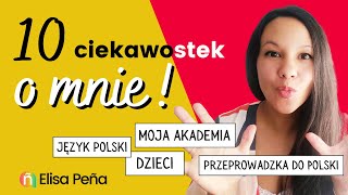 Elisa Peña  10 Ciekawostek O MNIE 😁😁  10K SUBSKRYBENTÓW [upl. by Ydnys553]