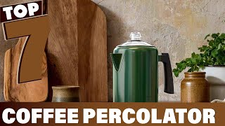 7 Best Coffee Percolators for Rich Flavor [upl. by Yajiv]