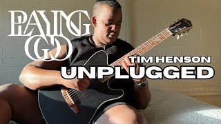 Playing God Unplugged [upl. by Ichabod]