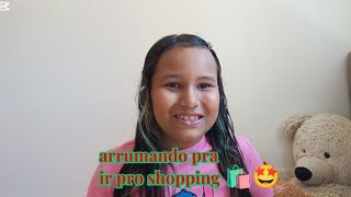 arrumase comigo pra ir pro shopping 🛍️🤩❤️ [upl. by Paley]