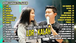 DENNY CAKNAN FULL ALBUM TERBARU 2024 LDR KALAH  LAGU JAWA TERBARU 2024 [upl. by Woermer]