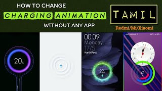 How to Change Charging Animation without Any App  Tamil  MIUI 12  Android  Redmi Mi Xiaomi  K7 [upl. by Bethany]