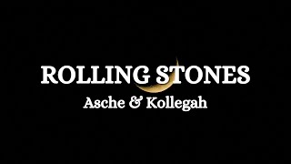 Asche amp Kollegah  Rolling Stones Lyrics [upl. by Roinuj]