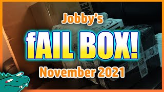 Jobbys fAIL BOX Toy Haul November 2021 [upl. by Skilken]