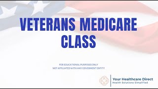 Veterans Medicare Class [upl. by Brianne]