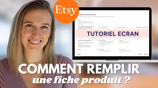 Comment créer une fiche produit sur Etsy  Tutoriel écran de A à Z [upl. by Tova]